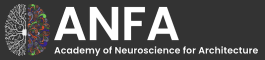 The Academy of Neuroscience for Architecture (ANFA)
